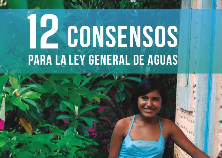 12 Consensos para la Ley General de Aguas
