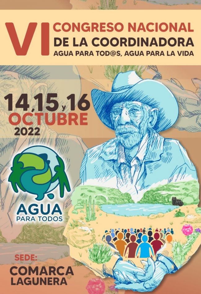 Vi Congreso Nacional de la Coordinadora Agua para Todos Agua para la Vida.