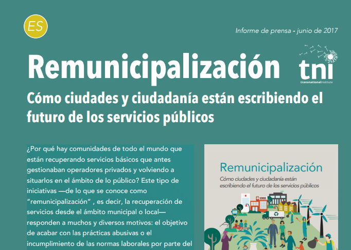 Remunicipalización Cómo ciudades y ciudadanía están escribiendo el futuro de los servicios públicos